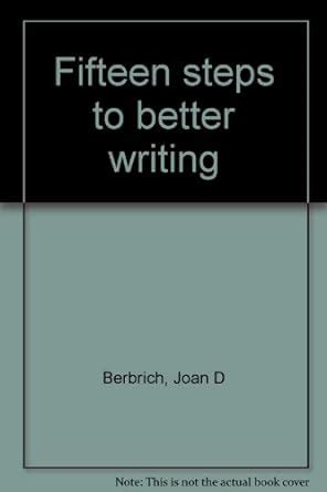 Download 15 Steps To Better Writing By Berbich Workbook 