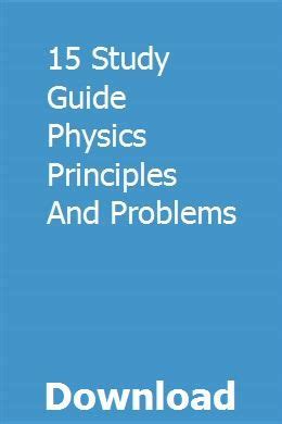 Read Online 15 Study Guide Physics Principles And Problems 