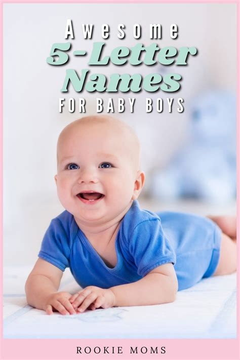 150 Amazing 5-Letter Boy Names - Rookie Moms