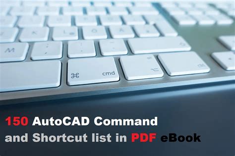 150 autocad command and shortcut list