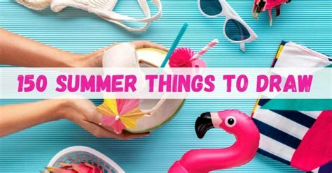 150 Easy Summer Things To Draw Artsydee Drawing Of Summer Season With Colour - Drawing Of Summer Season With Colour