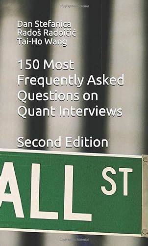 Read 150 Most Frequently Asked Questions On Quant Interviews Pocket Book Guides For Quant Interviews 