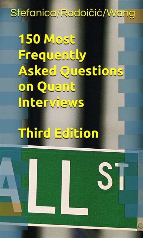 Read 150 Most Frequently Asked Questions On Quant Interviews Pocket Book Guides For Quant Interviews 