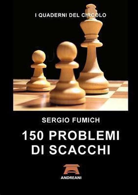 Full Download 150 Problemi Di Scacchi 