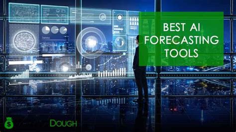 16 Best AI Forecasting Tools - Morning Dough - coolestguyplanet.net