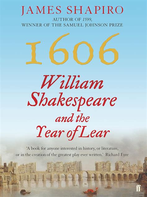Full Download 1606 William Shakespeare And The Year Of Lear 