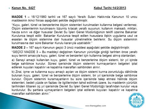 167 sayılı Yeraltı Suları Kanunun 4. maddesi (Ek: 3/7/2003 – . 