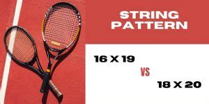 16x19 vs 18x20 String Pattern Senior Tennis Club