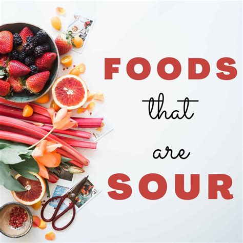 17 Foods that are Sour AND Very Healthy Too - recipefairy.com