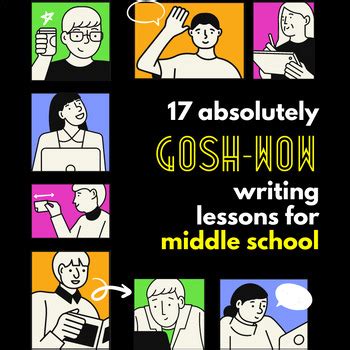 17 Absolutely Gosh Wow Writing Lessons For Middle Writing Exercises For Middle School - Writing Exercises For Middle School