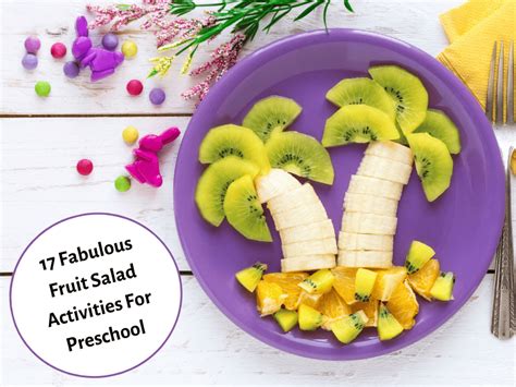 17 Fabulous Fruit Salad Activities For Preschool Nbsp Fruit Salad Making Activity - Fruit Salad Making Activity