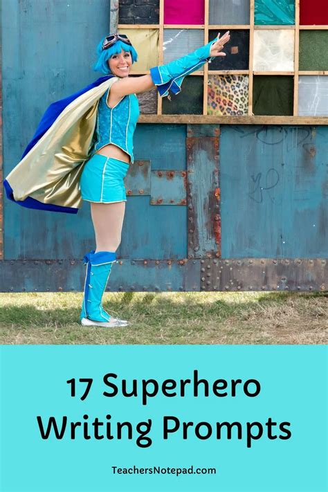 17 Superhero Writing Prompts Teacheru0027s Notepad Super Teacher Writing Prompts - Super Teacher Writing Prompts