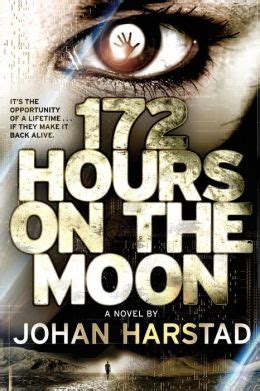 Full Download 172 Hours On The Moon By Johan Harstad