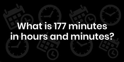 177 Minutes