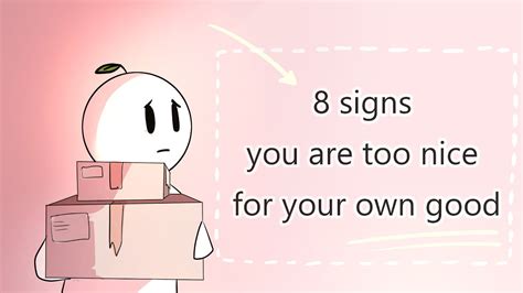 18 Signs You Might Be Too Good for Your Own Good - msn.com