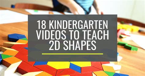 18 Kindergarten Videos To Teach 2d Shapes Teach Shapes To Kindergarten - Teach Shapes To Kindergarten