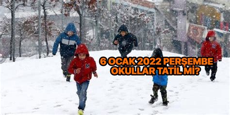 18 ocak okullar tatil mi 2022
