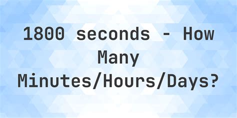 1800 Seconds To Hours