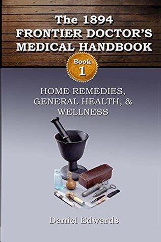 1894 frontier doctor s medical handbook book 1 the frontier doctor s medical handbook. - Authoring a phd how to plan draft write and finish a doctoral thesis or dissertation palgrave study guides.
