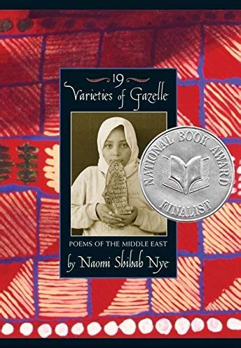 Download 19 Varieties Of Gazelle Poems Of The Middle East By Naomi Shihab Nye