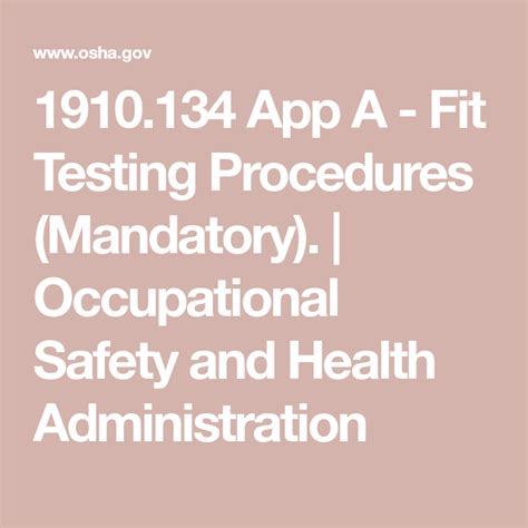 1910.134 App A - Fit Testing Procedures (Mandatory