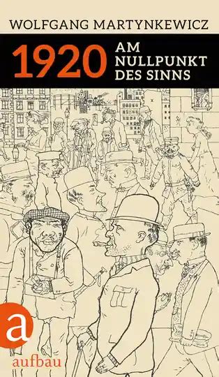 1920 am nullpunkt des sinns