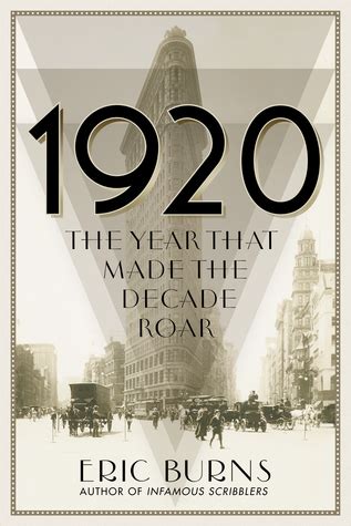 Read Online 1920 The Year That Made The Decade Roar 