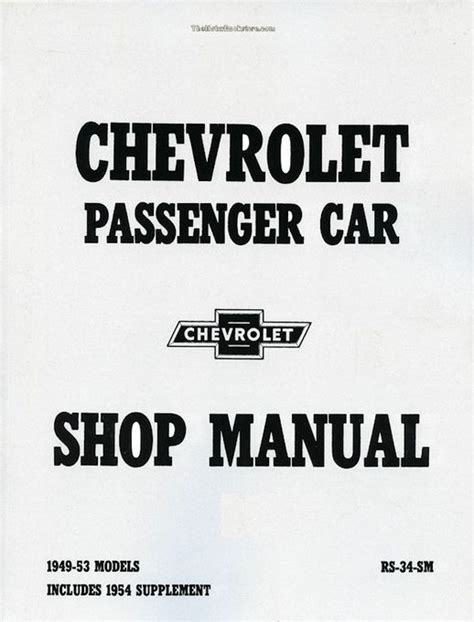 1949 1954 chevrolet passenger car shop service repair manual. - Manual del propietario de deutz fahr dx.