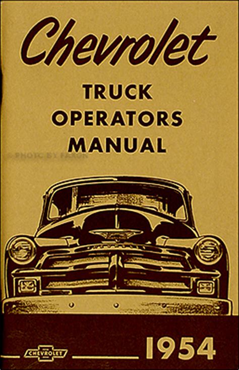 1954 chevrolet pickup truck reprint owners manual. - Manual de usuario de la camilla hill rom.