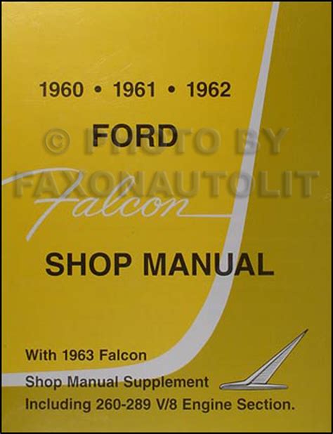 1960 1963 ford falcon shop manual. - Manuale di riparazione della barca chaparral.