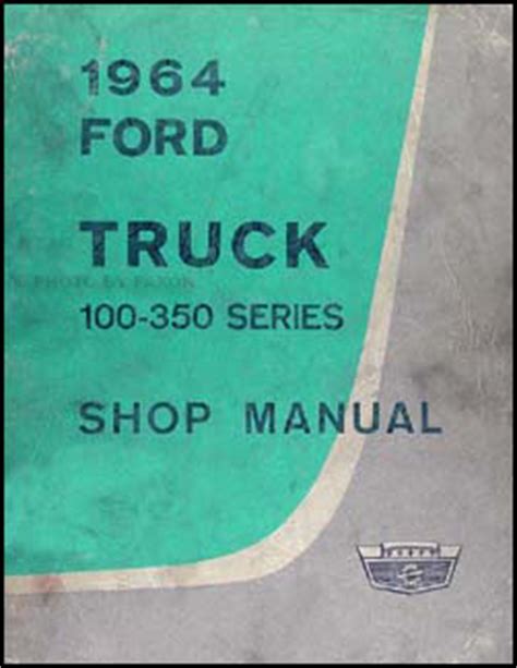 1964 ford truck 100 350 repair shop manual original. - Selling fitness the complete guide to selling health club memberships.