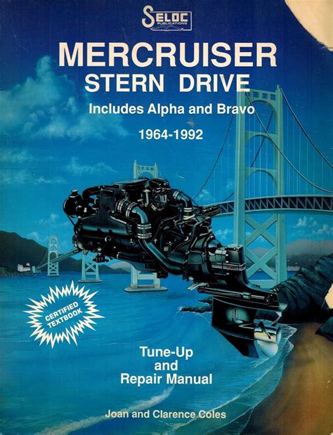 Download 1964 1992 Mercruiser Stern Drive Tune Up And Repair Manual Includes Alpha And Bravo Fourteenth Printing October 1992 