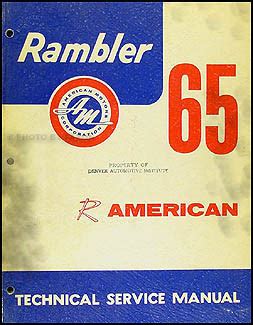 1965 amc rambler american repair shop manual original. - Histoire du commerce de bordeaux depuis les origines jusqu'a nos jours.