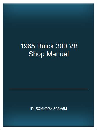 1965 buick 300 v8 shop manual. - Politica e giustizia ai tempi delle br.