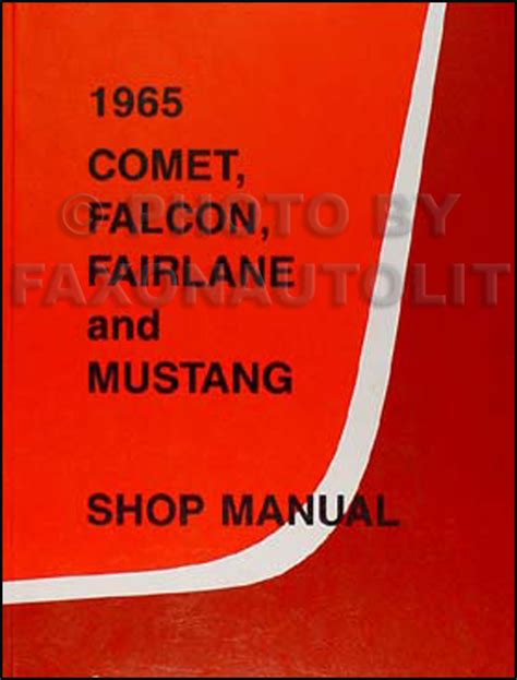 1965 comet falcon fairlane mustang shop manual download. - Bissell proheat 2x pet user manual.