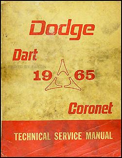 1965 dodge coronet and dart repair shop manual reprint. - Briggs and stratton repair manuals 270962.