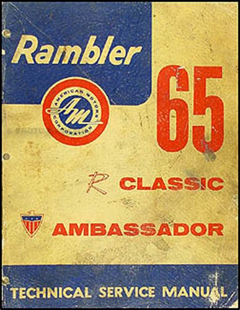 1965 rambler classic ambassador manual de reparacion original. - Und halte dich an meiner hand.