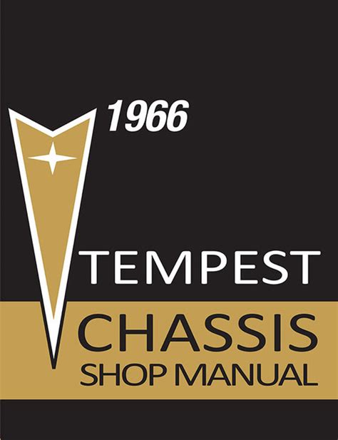 1966 pontiac tempest chassis shop manual. - Der gohonzon ein leitfaden für praktizierende.
