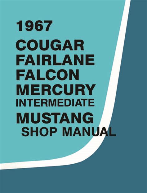 1967 ford mustang falcon shop manual. - Littératures de langue française hors de france.