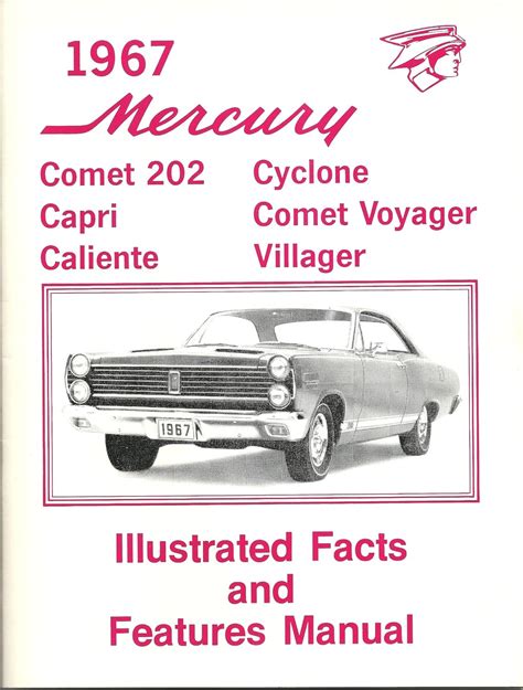 1967 mercury illustrated facts and features manual. - Service schedule for saga flx manual.