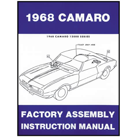 1968 camaro factory assembly manual with decal. - Ducati monster 900 ie manuale di servizio.