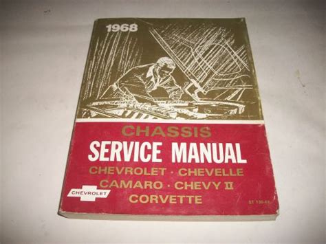 1968 chevrolet chevelle camaro chevy ii and corvette chassis service manual. - Engineering economy 15th edition sullivan solution manual.