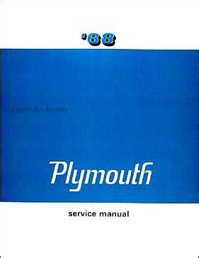 1968 plymouth service manual valiant signet barracuda belvedere satellite sport satellite gtx fury i ii iii sport fury vip. - Van norman 777 boring bar manual.