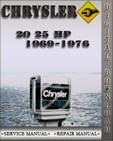 1969 1976 chrysler outboard 20 25 hp factory service repair manual 1970 1971 1972 1973 1974 1975. - Komatsu pc 200 lc6 repair manual.