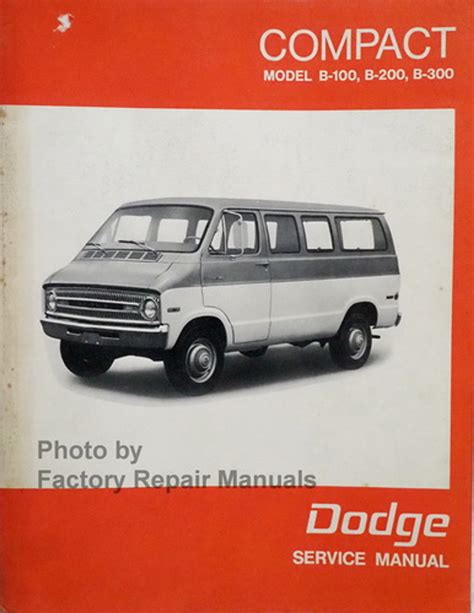 1971 1972 dodge b100 b200 b300 sportsman van repair shop manual original. - Reparaturanleitung für 125 ps starken außenborder.