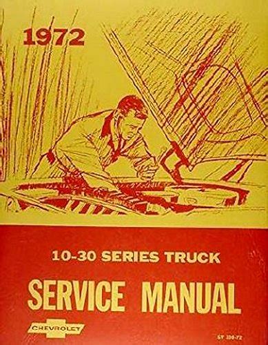 Full Download 1972 Chevy Pickup Van Truck Repair Shop Service Manual 10 30 Series Blazer Suburban Van Motorhome Chassis K5 K10 K20 K30 C10 C20 C30 G10 G20 G30 P10 P20 P30 