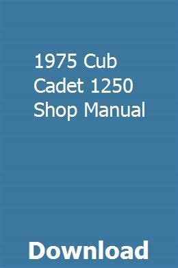 1975 cub cadet 1250 shop manual. - Manual de reparación para 2010 chevy malibu.