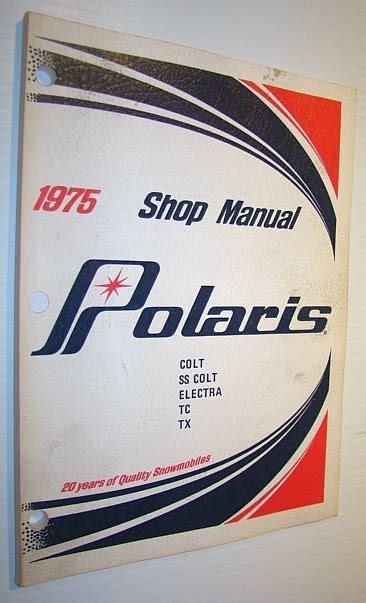 1975 polaris snowmobile shop manual colt ss colt electra tc tx part no 9910307. - Soluciones manual de diseño de máquinas enfoque integrado.