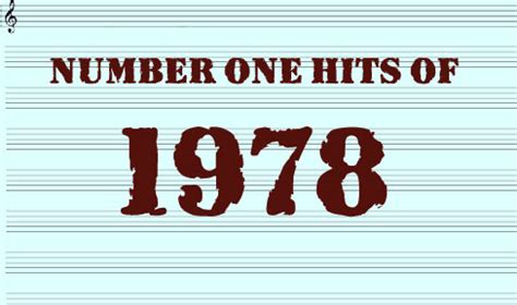 1978 number one song. Things To Know About 1978 number one song. 