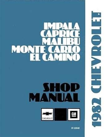 1982 chevrolet shop manual impala caprice classic malibu classic monte carlo el camino. - Engineers guide to pressure equipment the pocket reference.